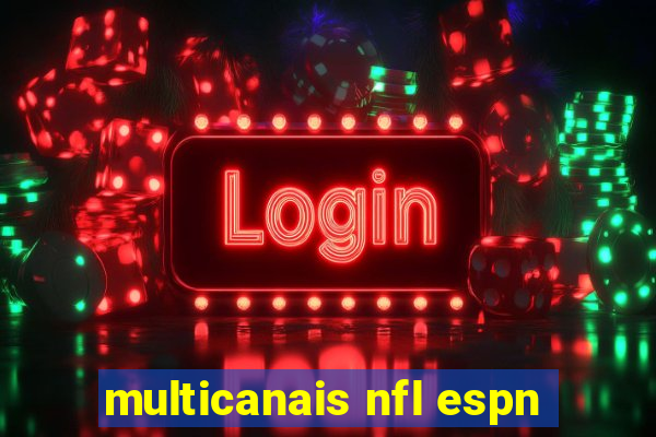 multicanais nfl espn